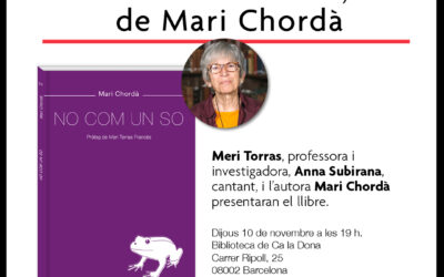 Presentació del llibre “No com un so”, de Mari Chordà